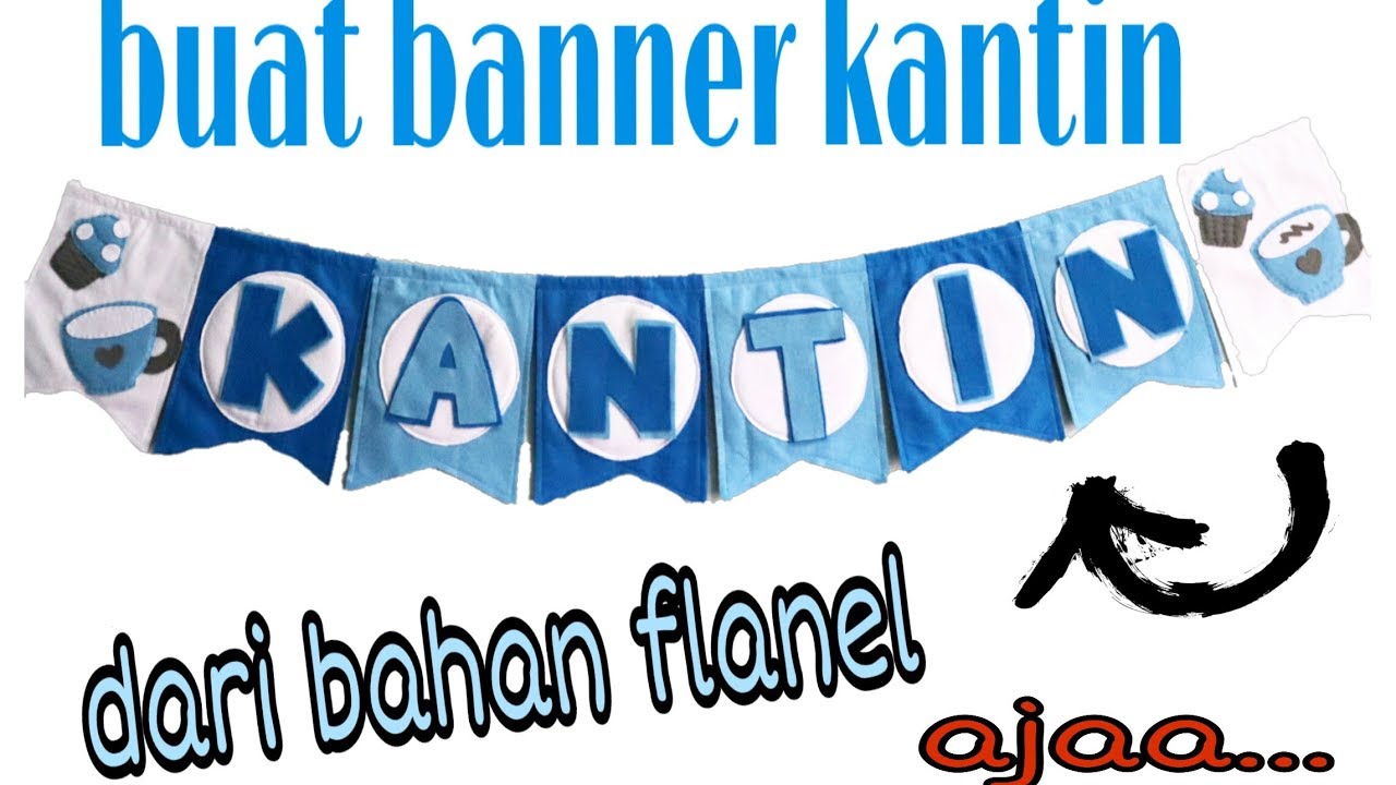 DIYll Cara membuat  banner dari flanel