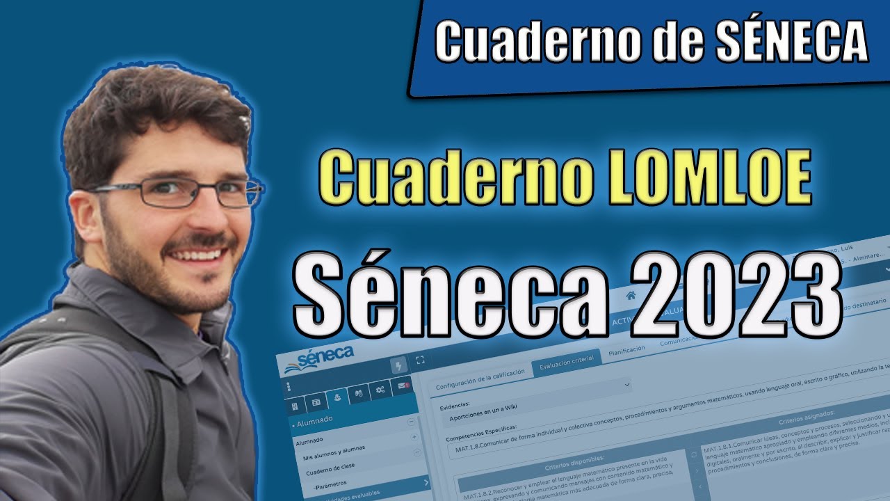 ✅ CUADERNO de SÉNECA 2023 👉 Módulo LOMLOE: Competencias específicas y criterios | *NUEVO* Tutorial