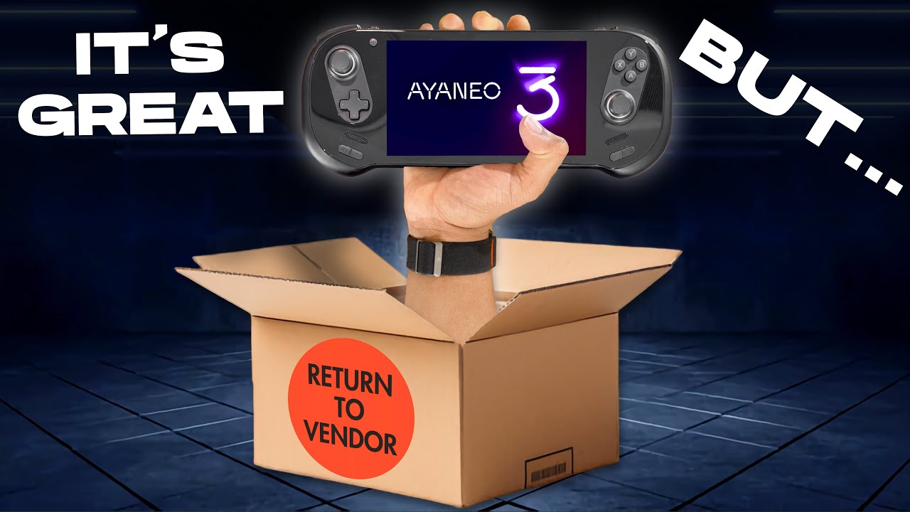 Why I'm returning the Ayaneo 3