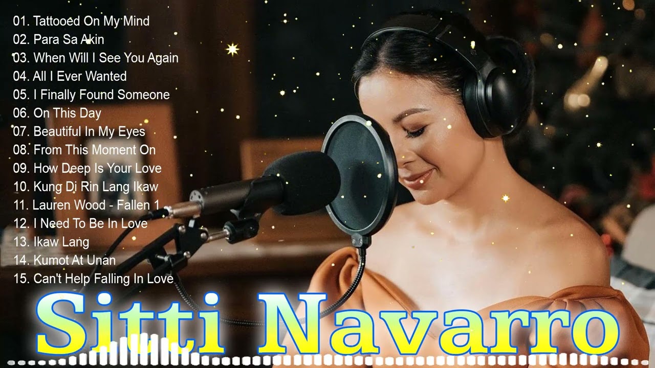 Sitti Navaro Music Playlist - The Best Of Sitti Navarro 2023