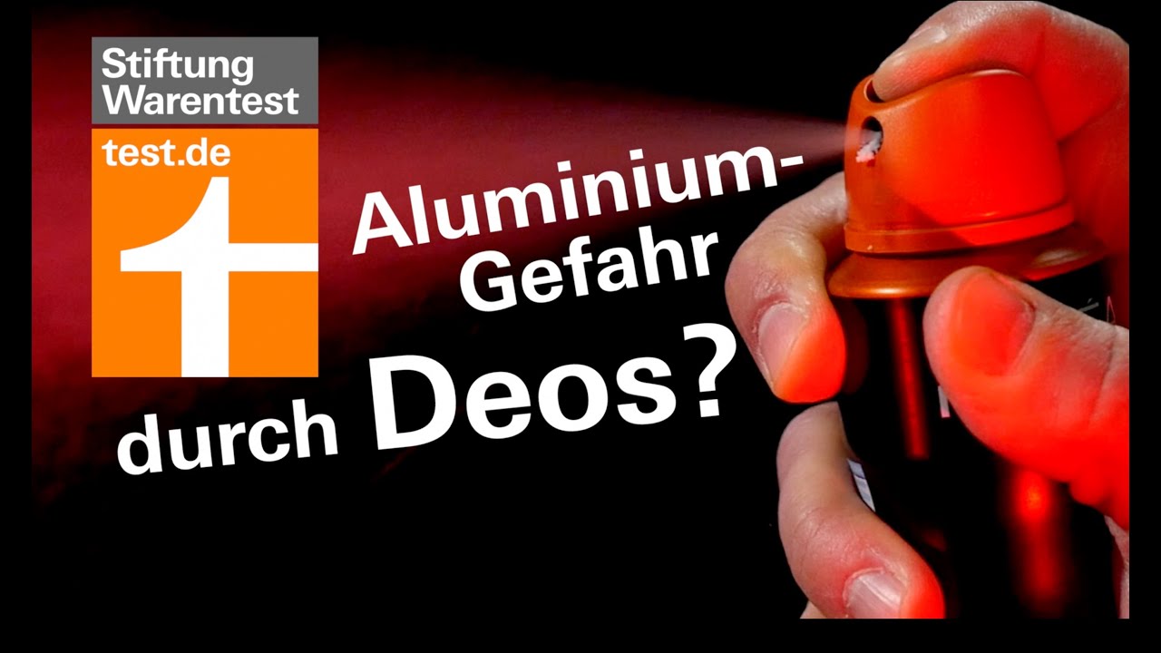 Deo-Test: Gefahr durch Aluminium in Antitranspirantien?