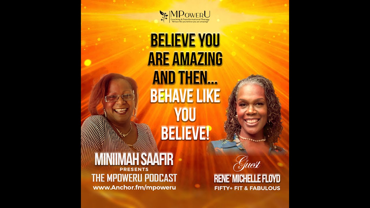 MPowerU Welcomes Rene' Michelle Floyd / (F3) Fifty+ Fit & Fabulous and #Sisterlocks