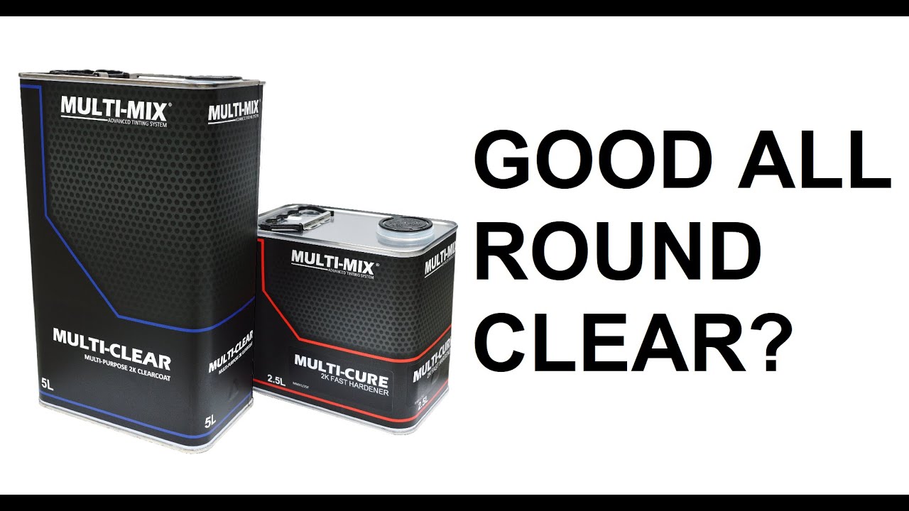 MULTI-CLEAR 1 GOOD ALL-ROUND CLEARCOAT!