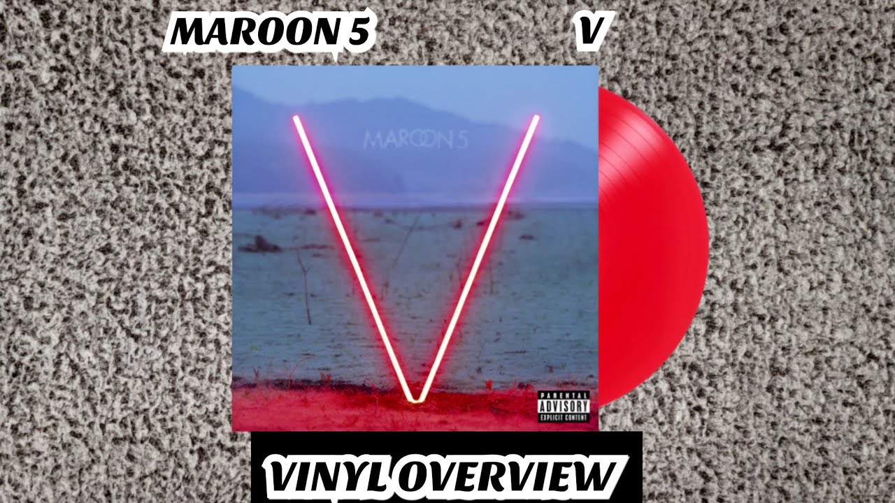 MAROON 5 - V (VINYL OVERVIEW)