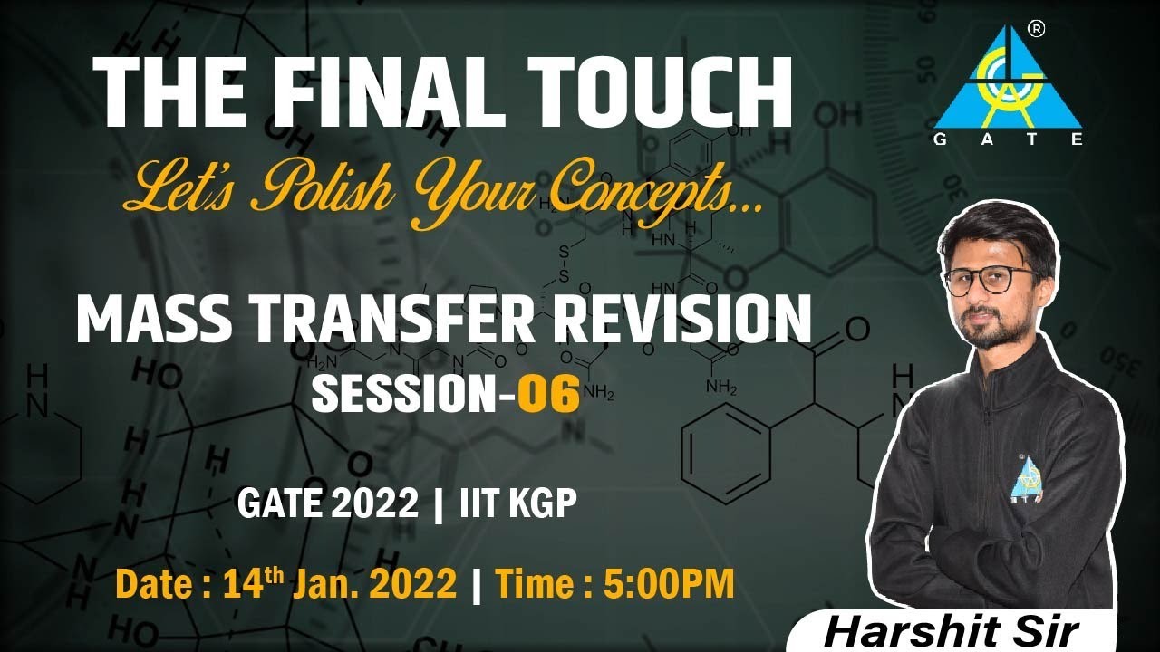 #6 Mass Transfer Revision | The Final Touch | GATE 2022 | IIT KGP | By Harshit Sir