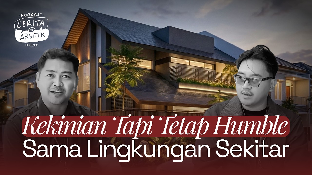 Podcast di Project Talbinah House, Rumah Modern Tropis di Demak | Cerita ke Arsitek Eps. 8 Part 1