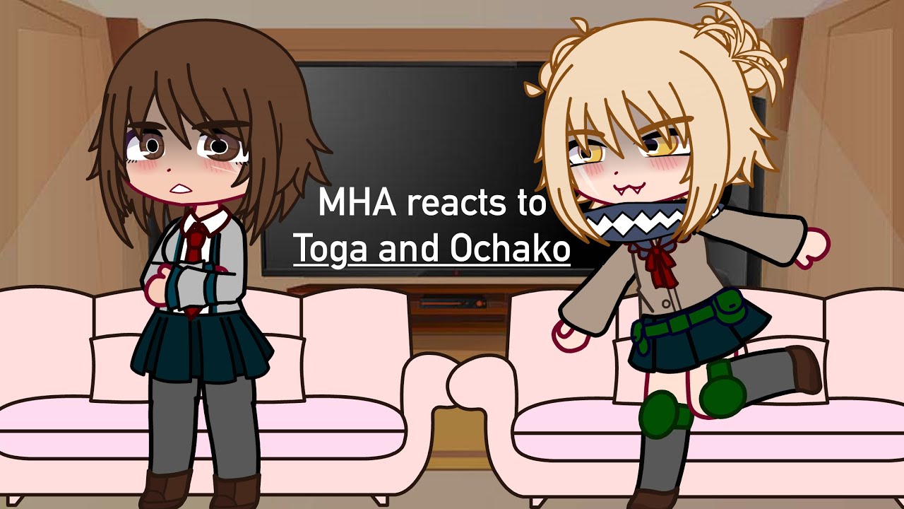 MHA/Some of Class 1A + Toga reacts to Toga and Ochako || Togachako || Manga+Chapter 430 spoilers