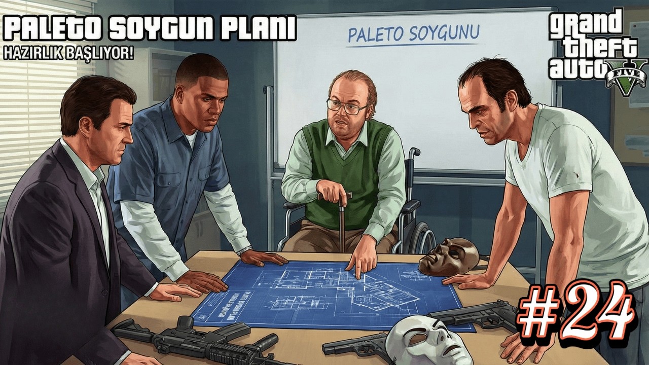 PALETO SOYGUN PLANI! - GRAND THEFT AUTO V #24