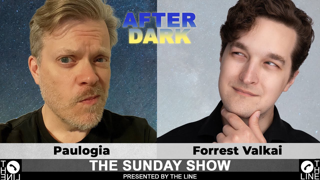 Should We STOP Being Atheist? Why?? Call Paulogia + Forrest Valkai | Sunday Show AFTER DARK 01.05.25
