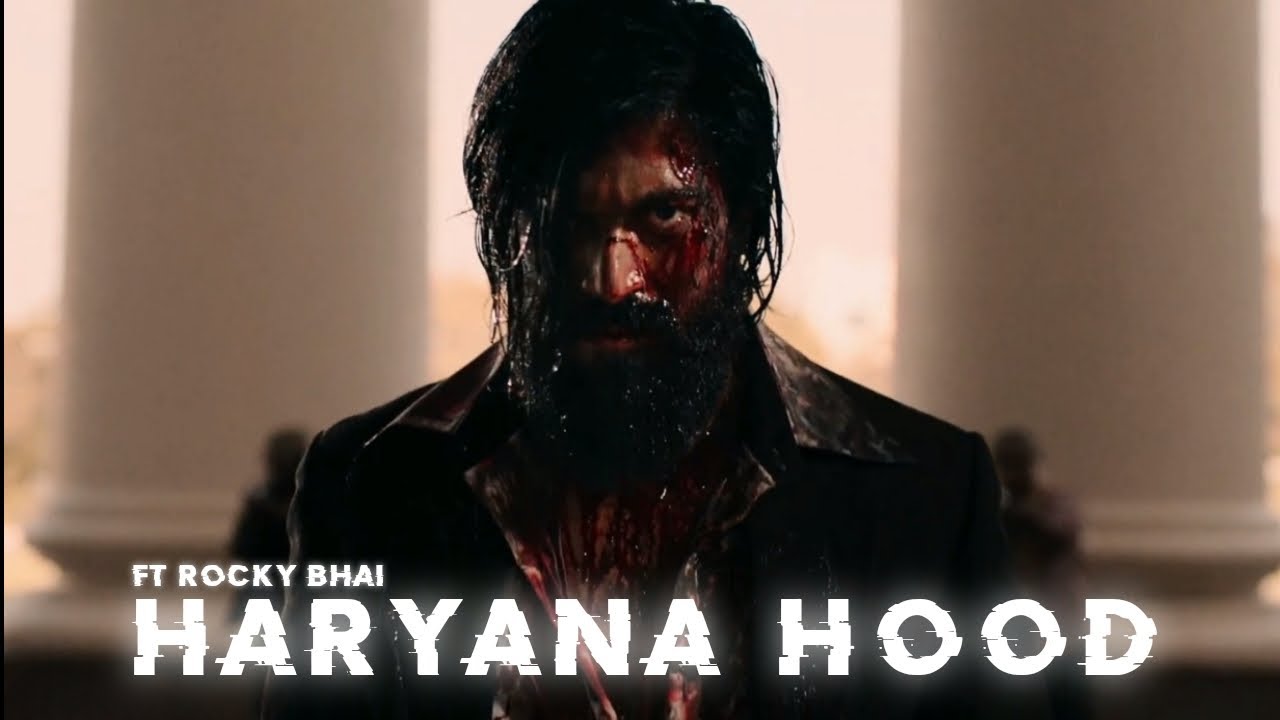 Haryana Hood X Rocky Bhai Status || KGF 2
