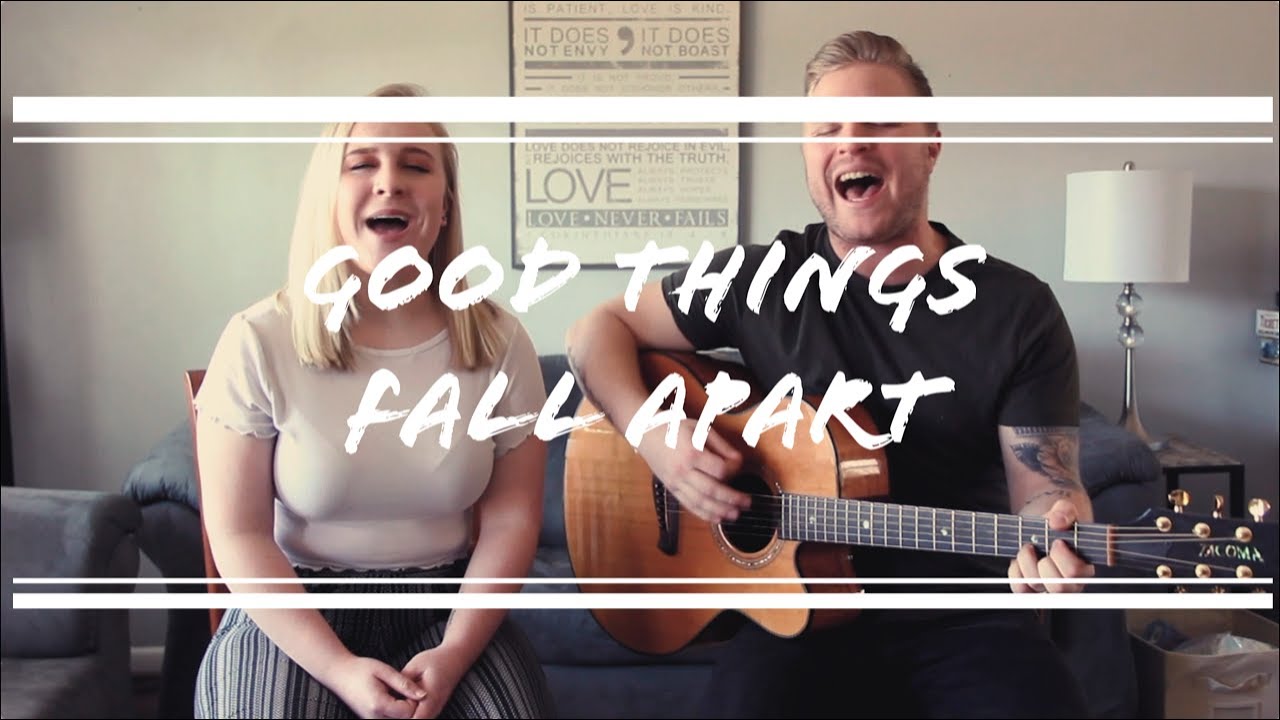 Good Things Fall Apart - ILLENIUM (Acoustic Cover by Erick Weinreich and Ariel White)