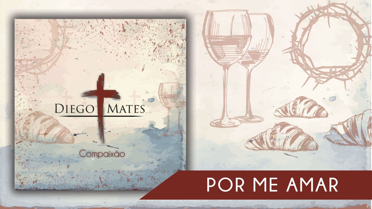 Por me amar - Diego Mates