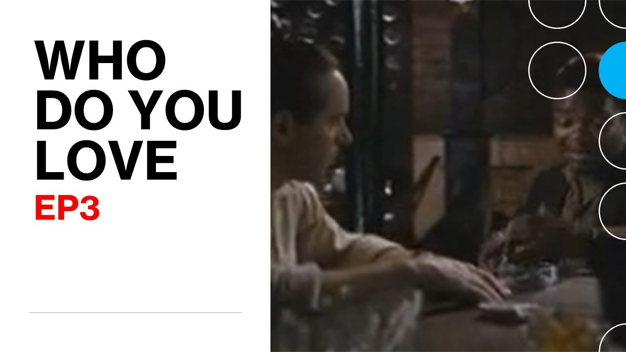 Who do you love  EP3 - Chess Records   (Based on a true story)