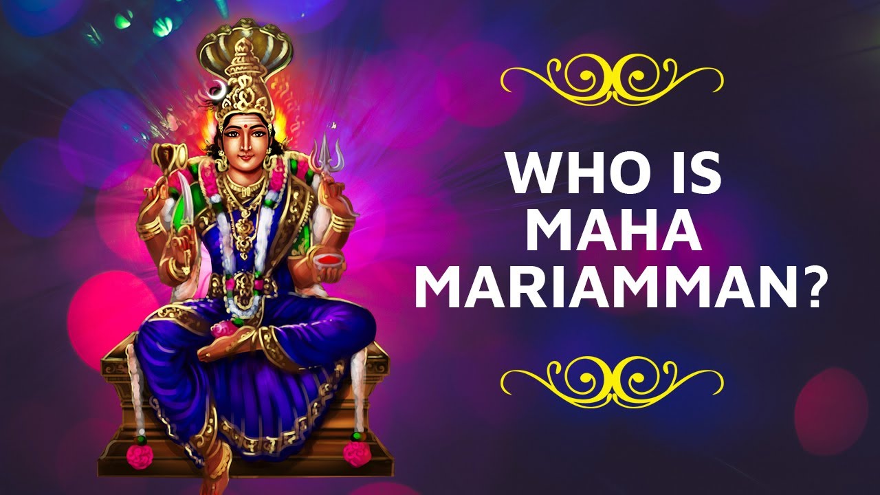 Who is Maha Mariamman?