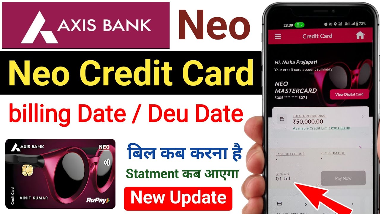 When to Pay Your Axis Bank Neo Credit Card Bill: Understanding Billing Cycle and Due Date