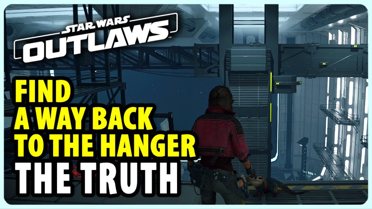 Найдите путь обратно в Ангар &mdash; Правда | Star Wars Outlaws