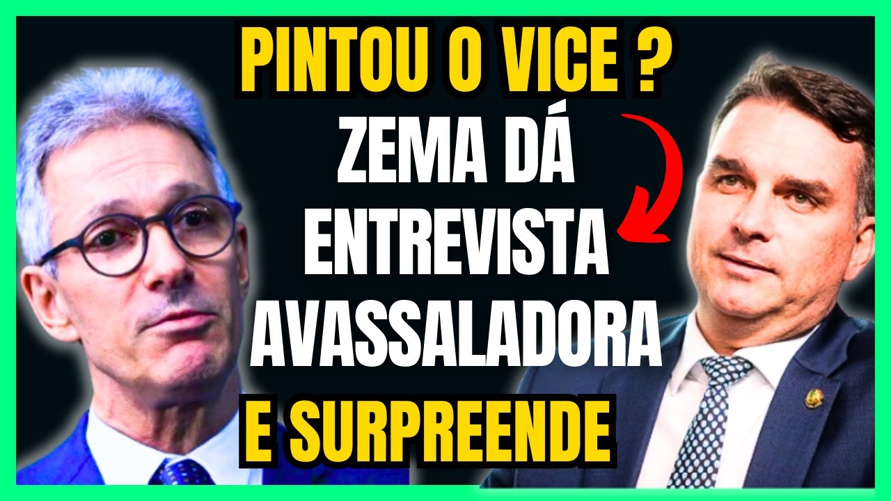 💥PINTOU O VICE? ZEMA ACABA DE DAR ENTREVISTA AVASSALADORA E DECLARA APOIO A FLÁVIO BOLSONARO