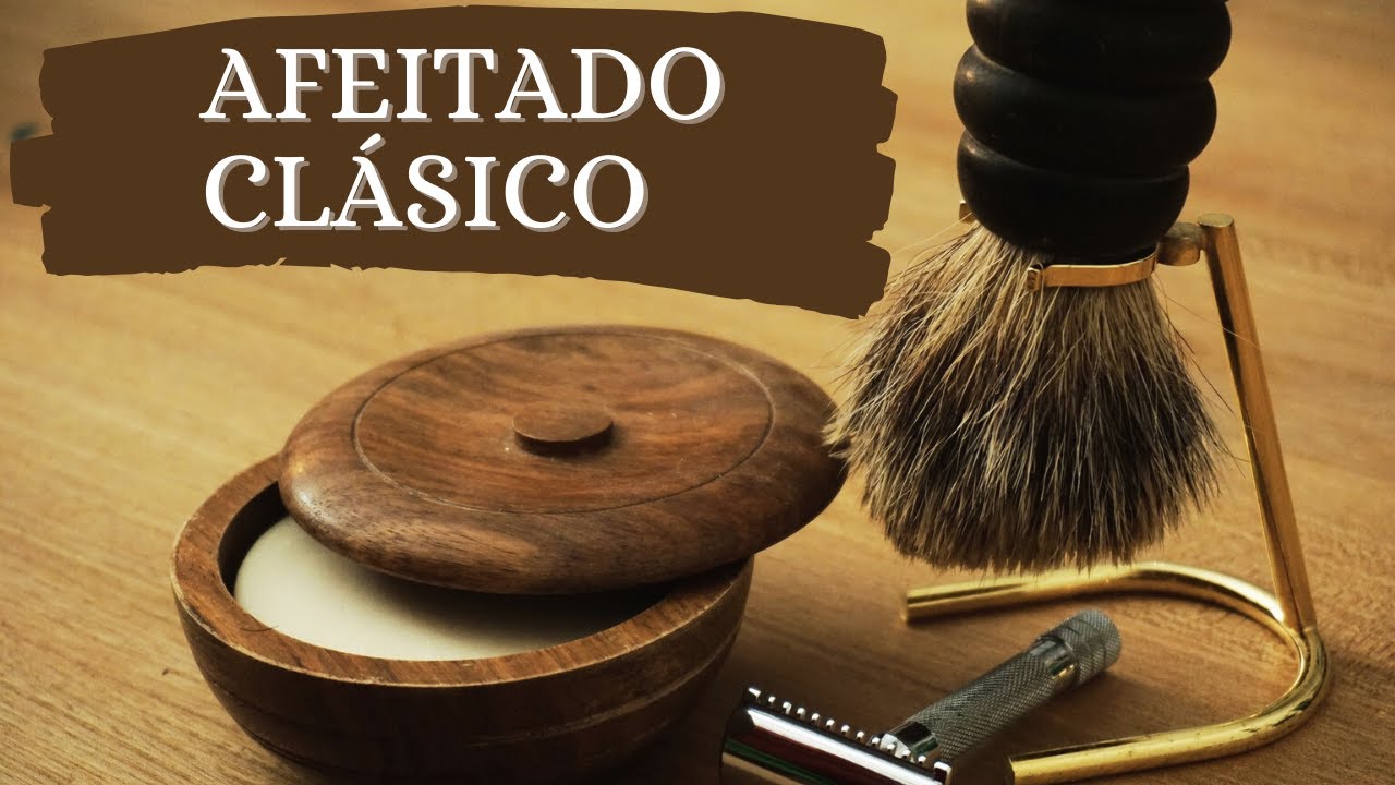 AFEITADO CL&Aacute;SICO: Ventajas, c&oacute;mo empec&eacute;, qu&eacute; hace falta para empezar... 💈 👔