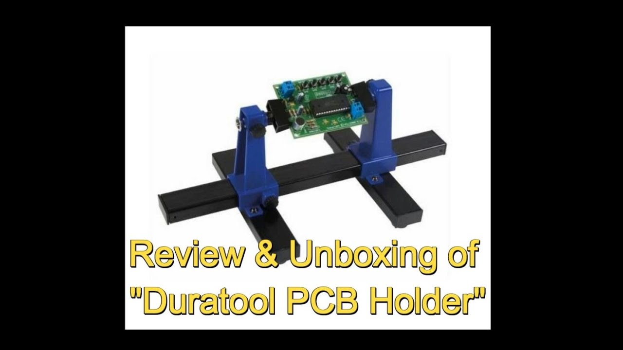 Review & Unboxing Duratool PCB Holder