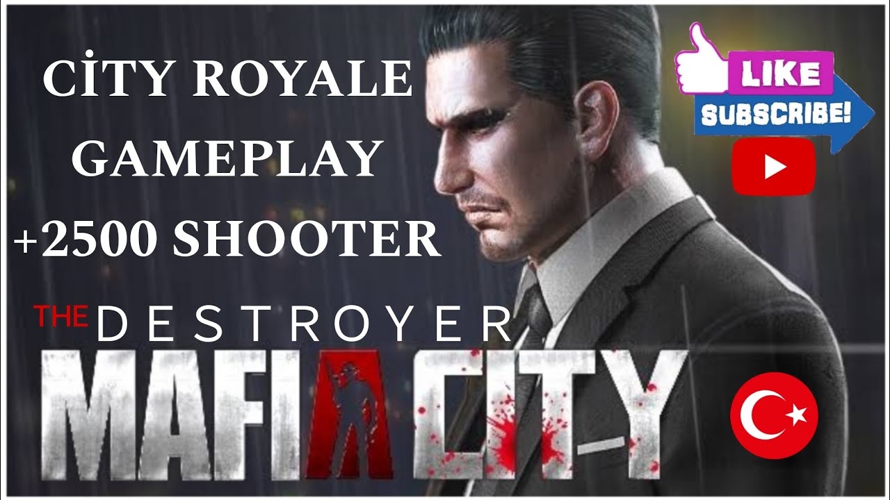 MAFİA CİTY | ᵀᴴᴱＤＥＳＴＲＯＹＥＲ| CİTY ROYALE GAME PLAY |  (+2500 % SHOOTER) | İYİ SEYİRLER
