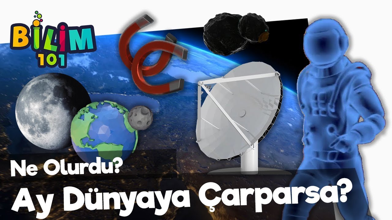 Ay D&uuml;nyaya &Ccedil;arparsa Ne Olur? 🌙 NE OLURDU? 🌍 Bilim 101