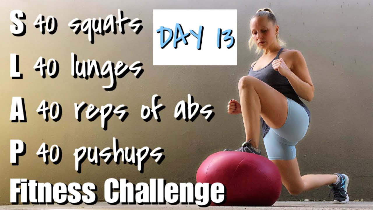 7th Annual SLAP Fitness Challenge - Day 13