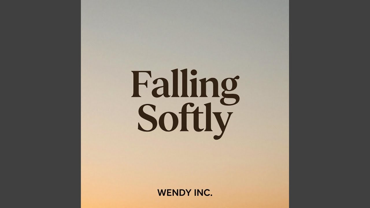 Falling Softly