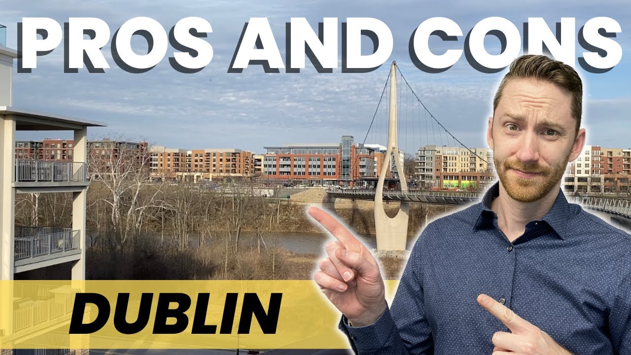What is Dublin Like? Pros and Cons of Dublin Ohio | Living in Columbus Ohio | Columbus Real Estate
