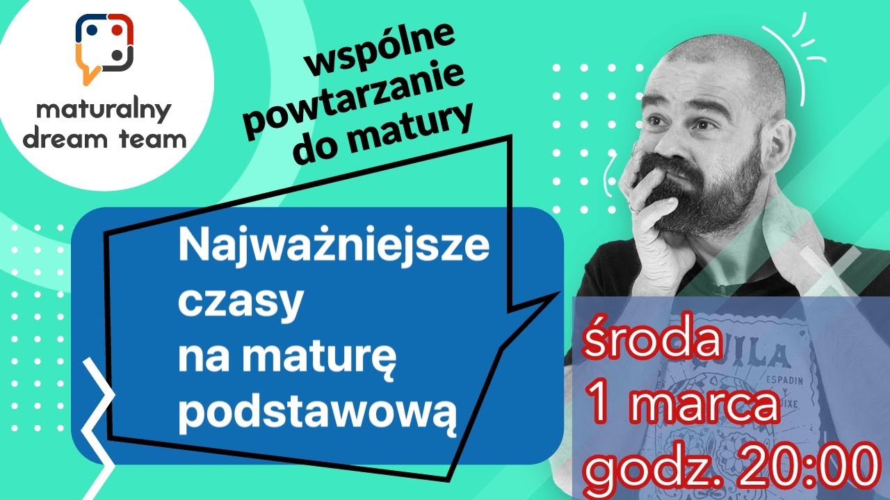 JĘZYK ANGIELSKI: Najważniejsze czasy na maturę podstawową