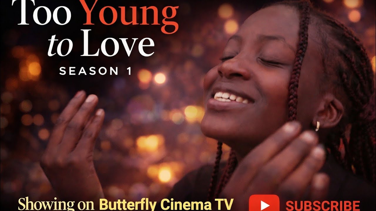 TOO YOUNG TO LOVE EPISODE 1 {High School Series} A Butterfly Cinema TV Production. #movie   #drama