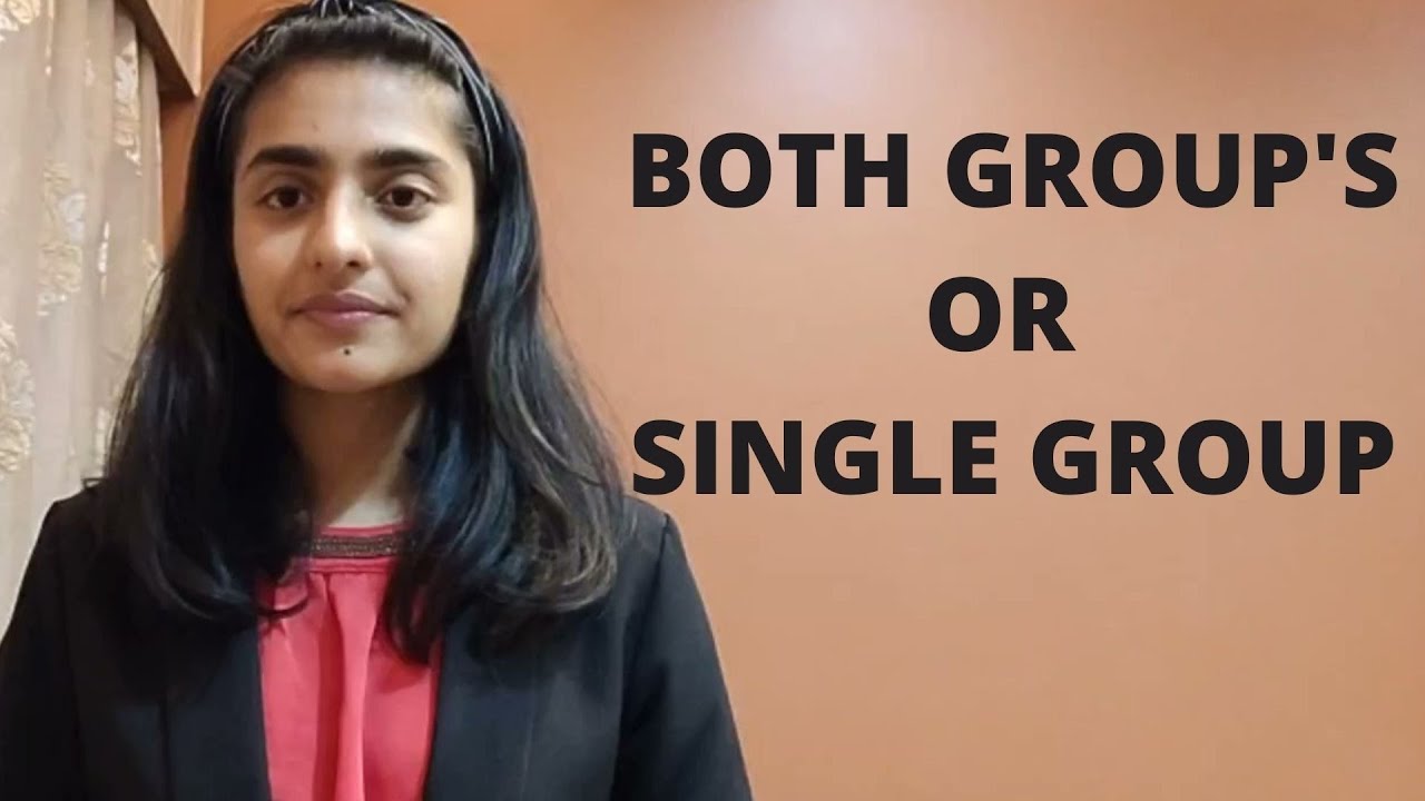 How to make the decision to appear for single group or both the groups | CA Deepika Rathi