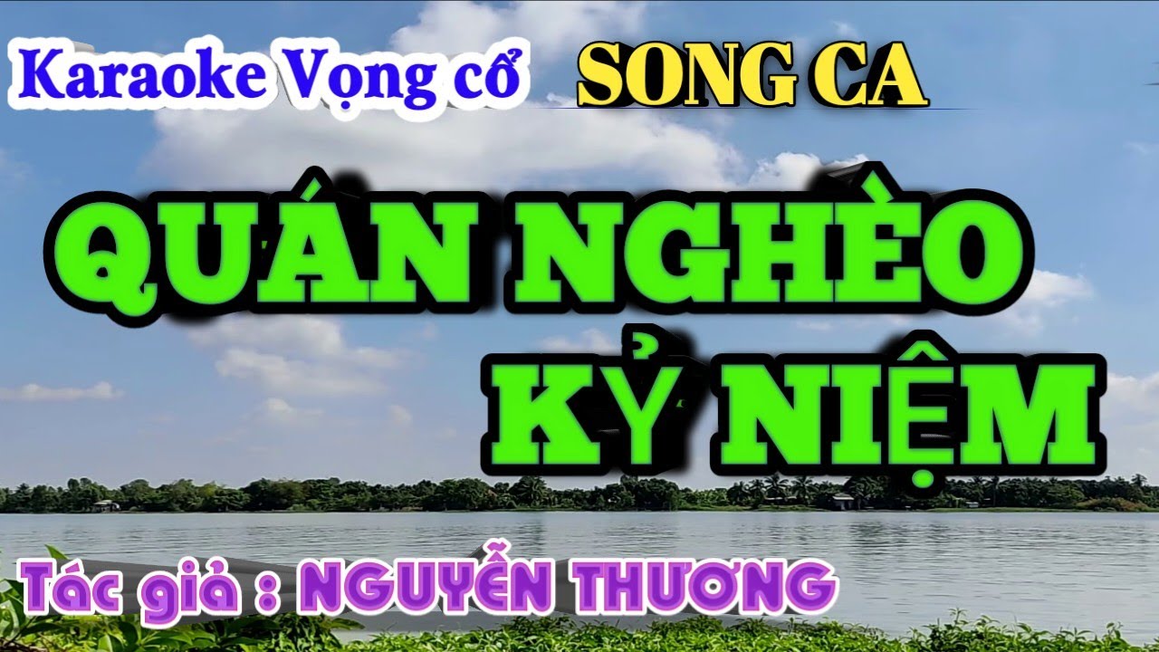 Karaoke Vọng cổ Quán Nghèo Kỷ Niệm | Dây Kép Thấp | Karaoke Vọng Cổ Hay