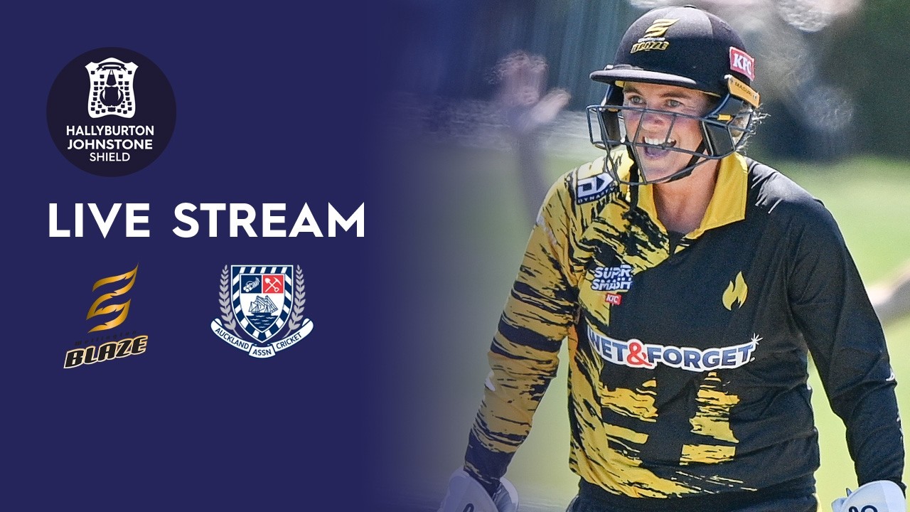 LIVE | Wellington Blaze v Auckland Hearts - Hallyburton Johnstone Shield