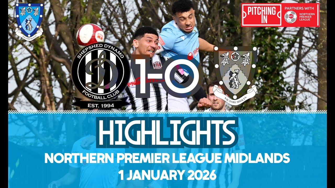 Shepshed Dynamo 1-0 Rugby Town - 01/01/26 - Northern Premier League Midlands - Highlights