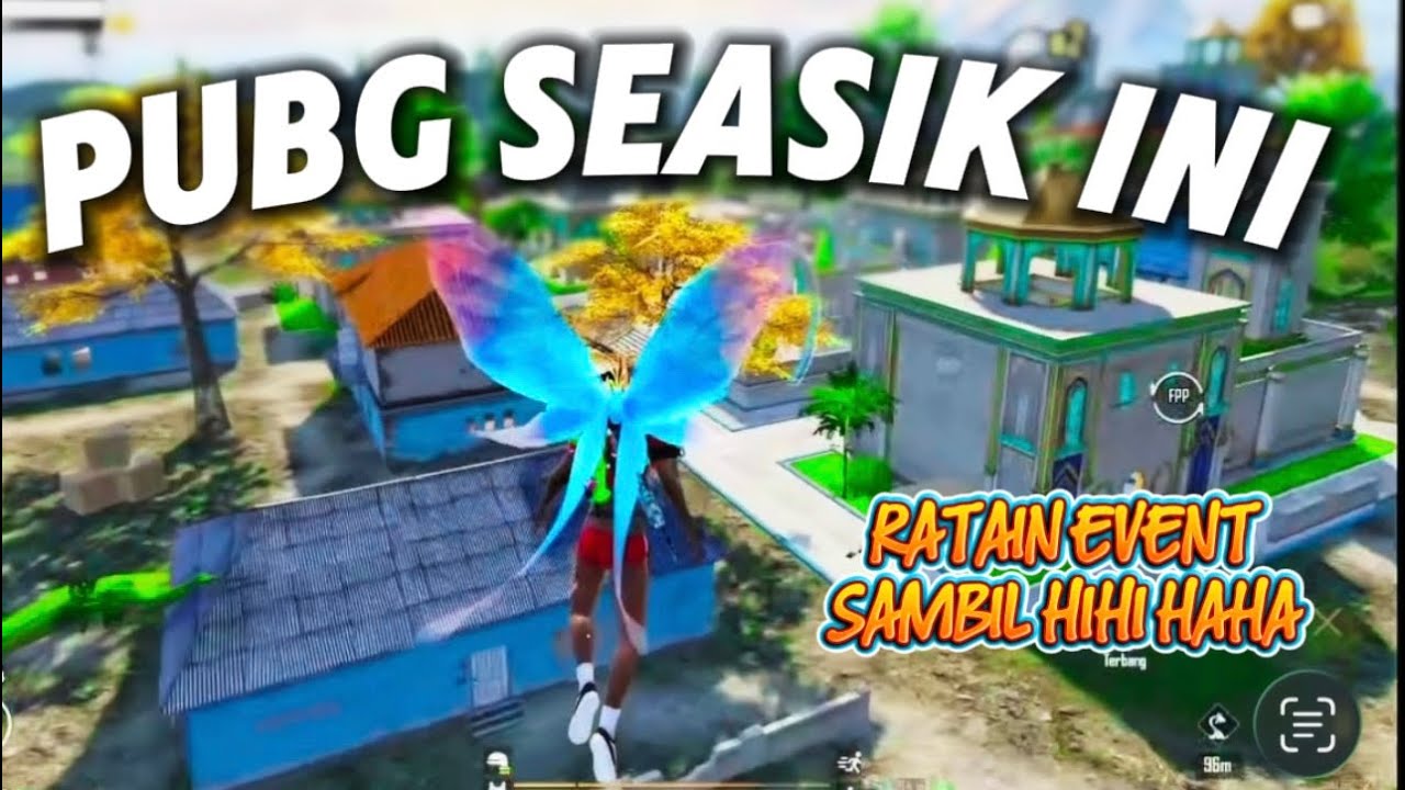 PUBG SEASIK INI ‼️ KILL BANYAK RATAIN EVENT SAMBIL KETAWA KETIWI wkwkw
