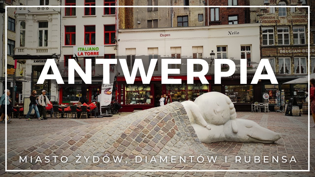 Co kryje diamentowa stolica Belgii? 💎 Antwerpia - atrakcje miasta Rubensa