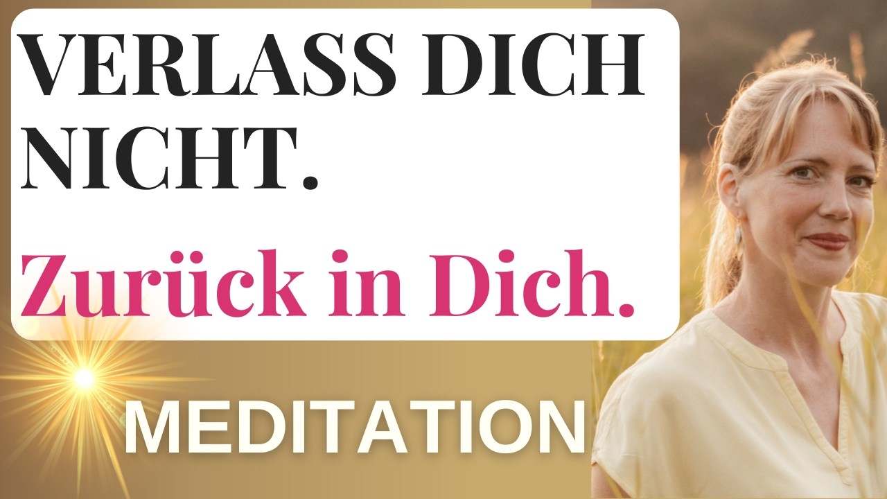 Meditation zur Rückkehr zu Dir selbst | Zentrierung & Selbstführung | GoldenOne
