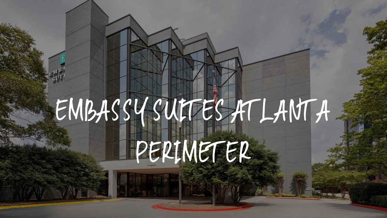 Embassy Suites Atlanta Perimeter Review - Atlanta , United States of America