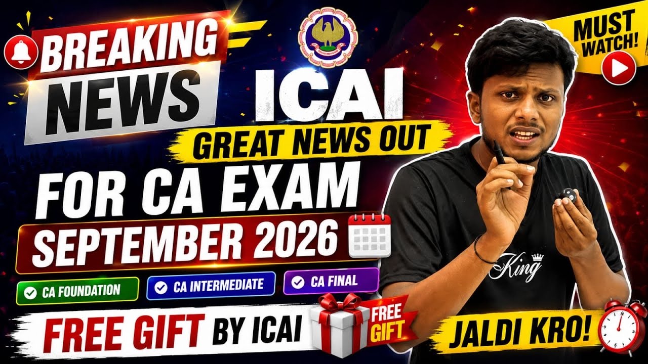 Breaking News | ICAI Free Gift For All CA September 2026 Examinees | Hurry Up | Don&rsquo;t Miss