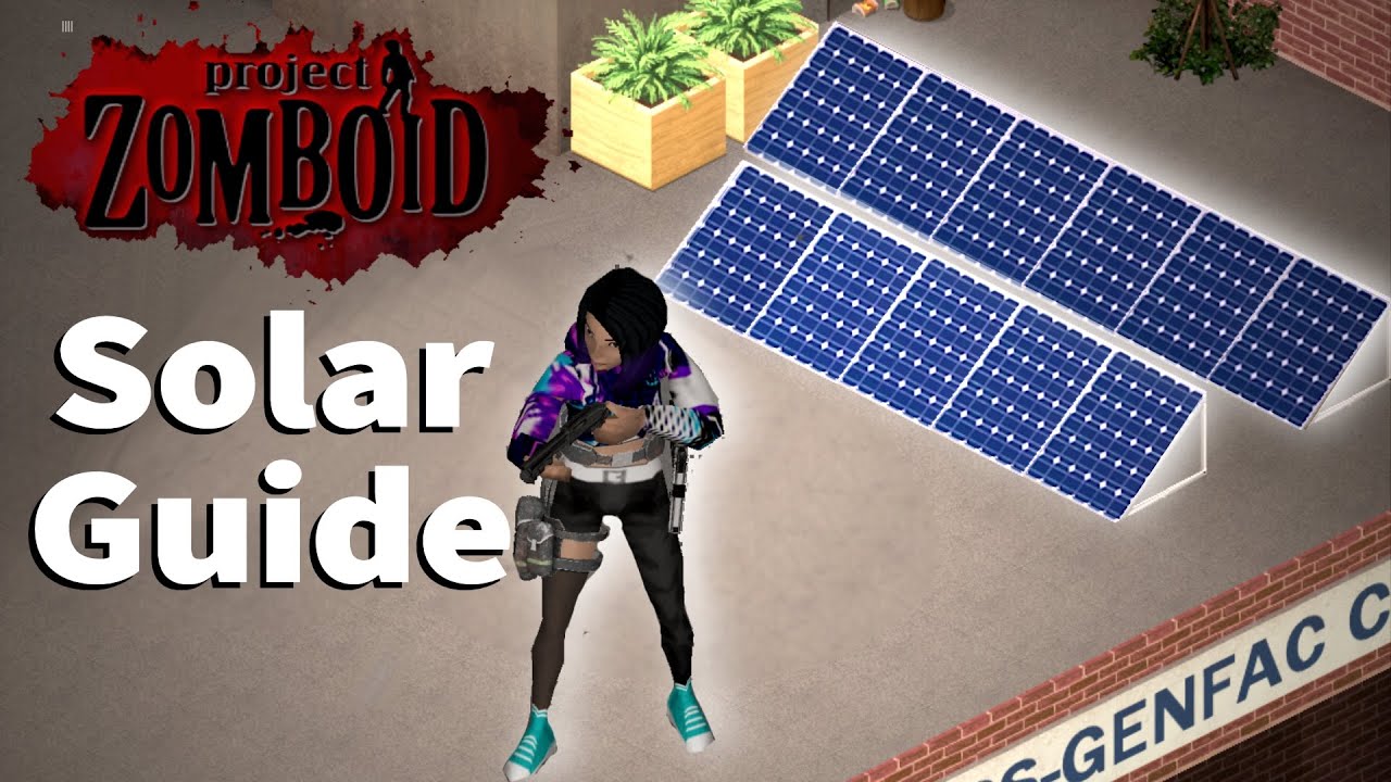 How to Add Solar Panels in Project Zomboid