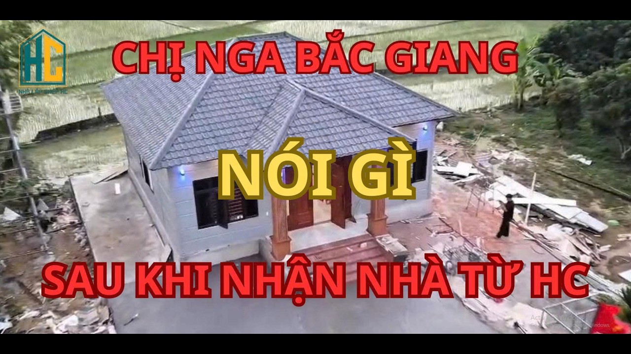 Chị Nga Bắc Giang Nói Gì Sau Khi Nhận Nhà Lắp GhépTừ HC