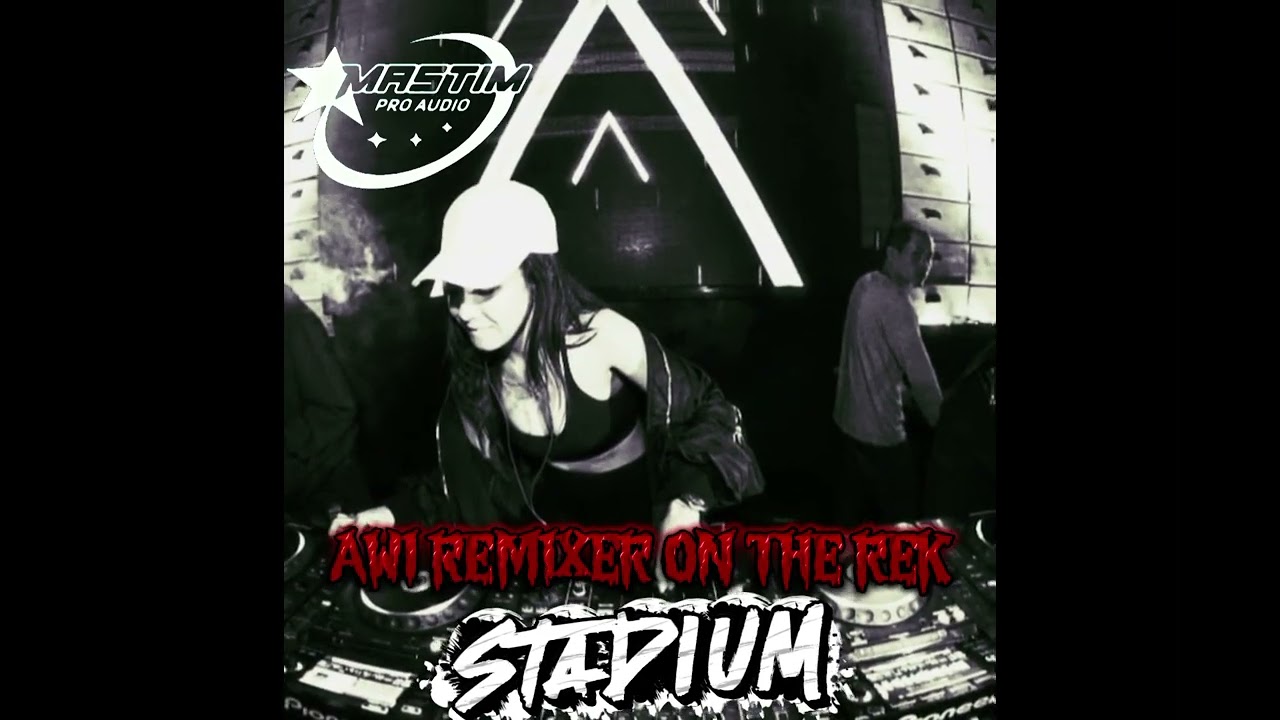 STASIUM!!!!! AWI REMIXER ON THE TREK!!! EZAN KING EZZY!! ★! 