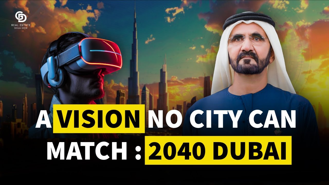 Dubai 2040 Master Plan &ndash; The Future of Dubai Revealed 🌆 | What&rsquo;s Coming by 2040