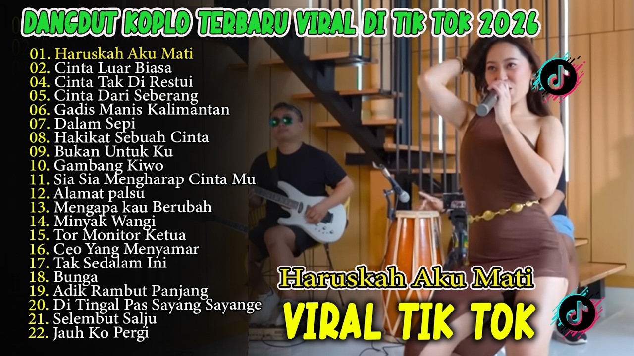 KOPLO DANGDUT TERBARU 2026 - Haruskah Aku Mati & Cinta Luar Biasa (Viral TikTok)