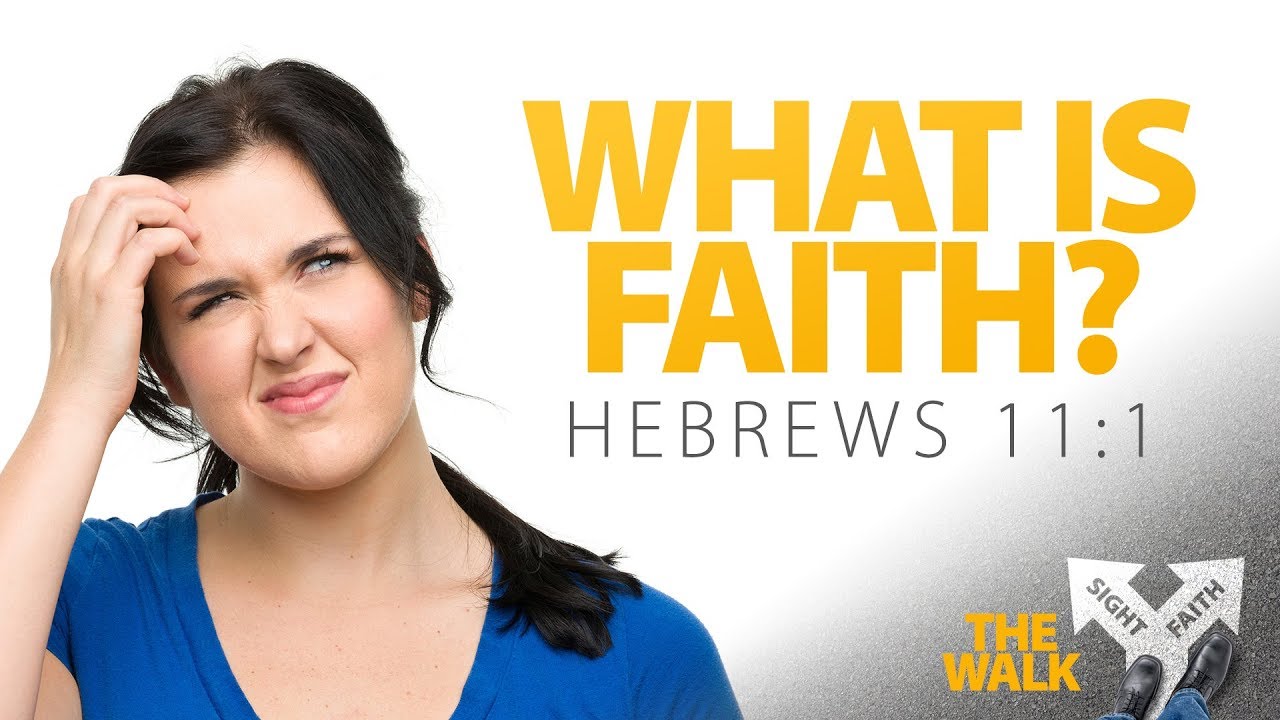 What is Faith? - Pastor Jeff Schreve