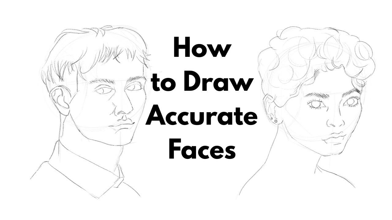 How to Sketch Accurate faces