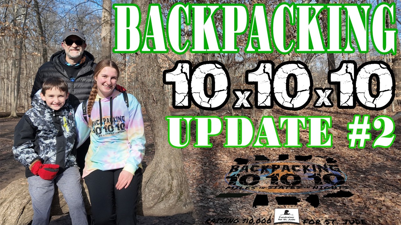 Backpacking 10x10x10 Challenge: Update #2