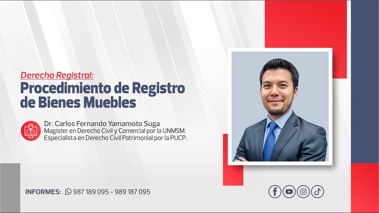 Procedimiento de Registro de Bienes Muebles | Carlos Fernando Yamamoto Suga