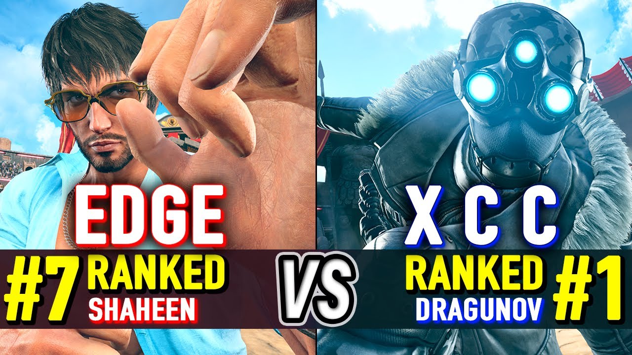 T8 🔥 EDGE (#7 Ranked Shaheen) vs X C C (#1 Ranked Dragunov) 🔥 Tekken 8 High Level Gameplay