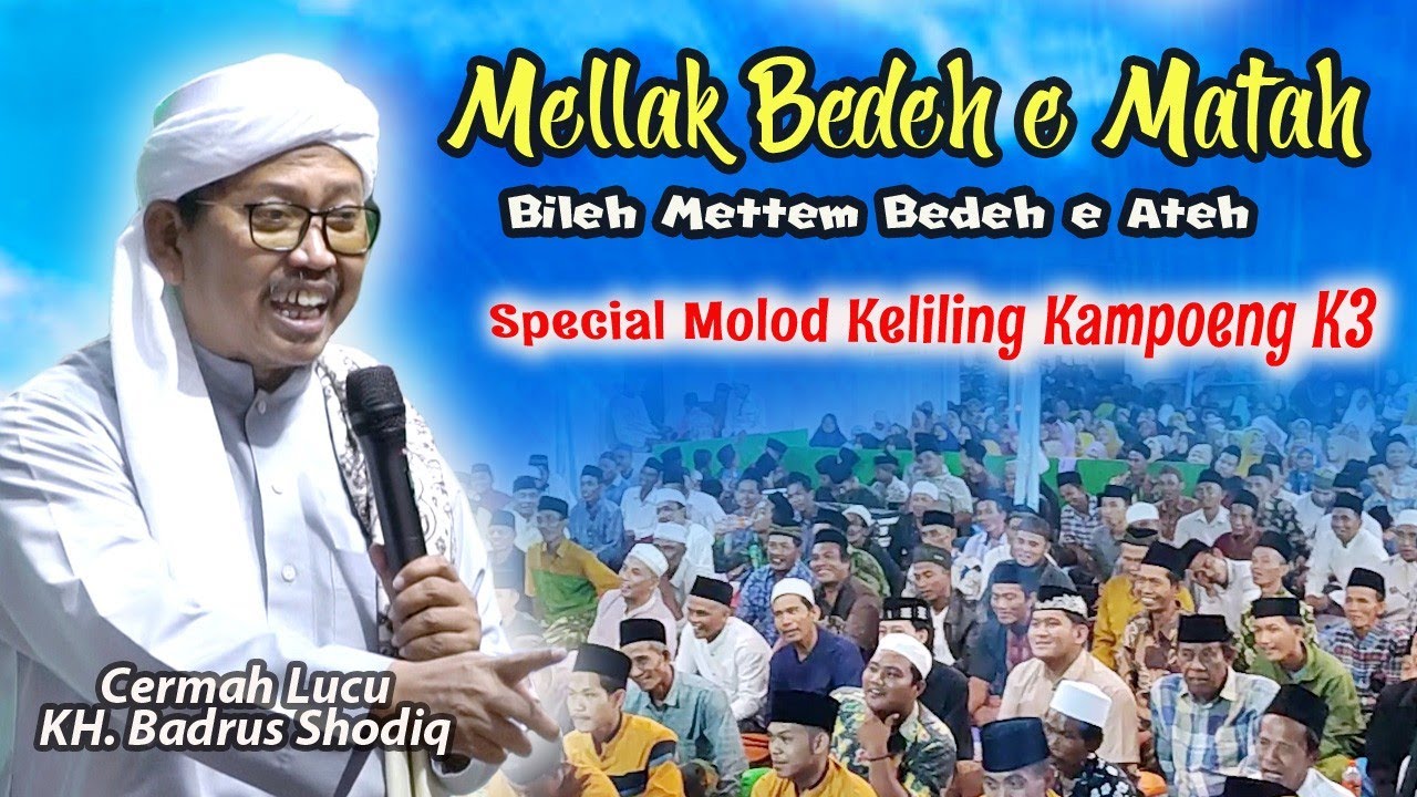 Special Maulid keliling Kampung K3 | ceramah lucu KH. BADRUS SHODIQ Jember Jatim
